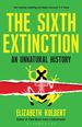 The Sixth Extinction